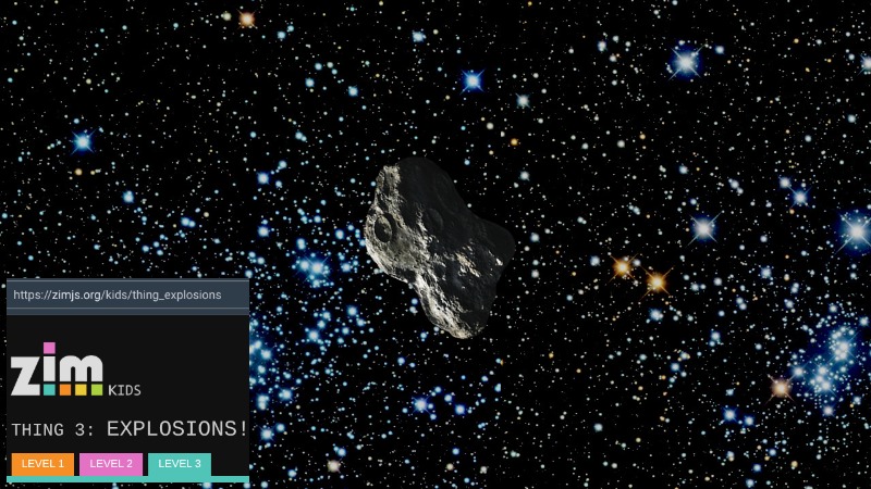 Zapp: basic centered asteroids can be explode by sprite - zimjs.org/kids/explosions | ZIM JavaScript Canvas Framework - Code Creativity