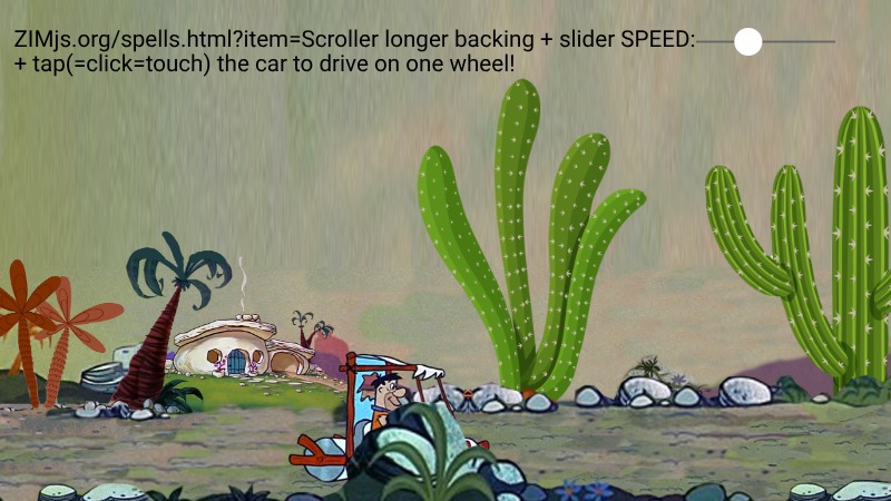 Zapp: Scroller + Pic(car.png)+slider SPEED (Flinestones longbacking, road) imgur | ZIM JavaScript Canvas Framework - Code Creativity