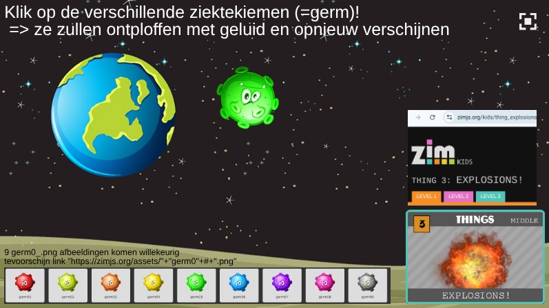 Zapp: GERM klik=ontplof: Sprite(explosion.png) Aud(boom.mp3) (zimjs.org/kids) | ZIM JavaScript Canvas Framework - Code Creativity